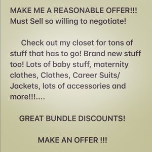 MAKE me ANY reasonable offer! All things must go!